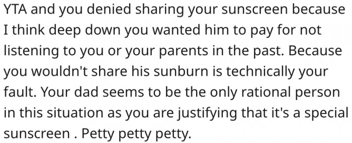 9. Her dad is the only person viewing the incident rationally.