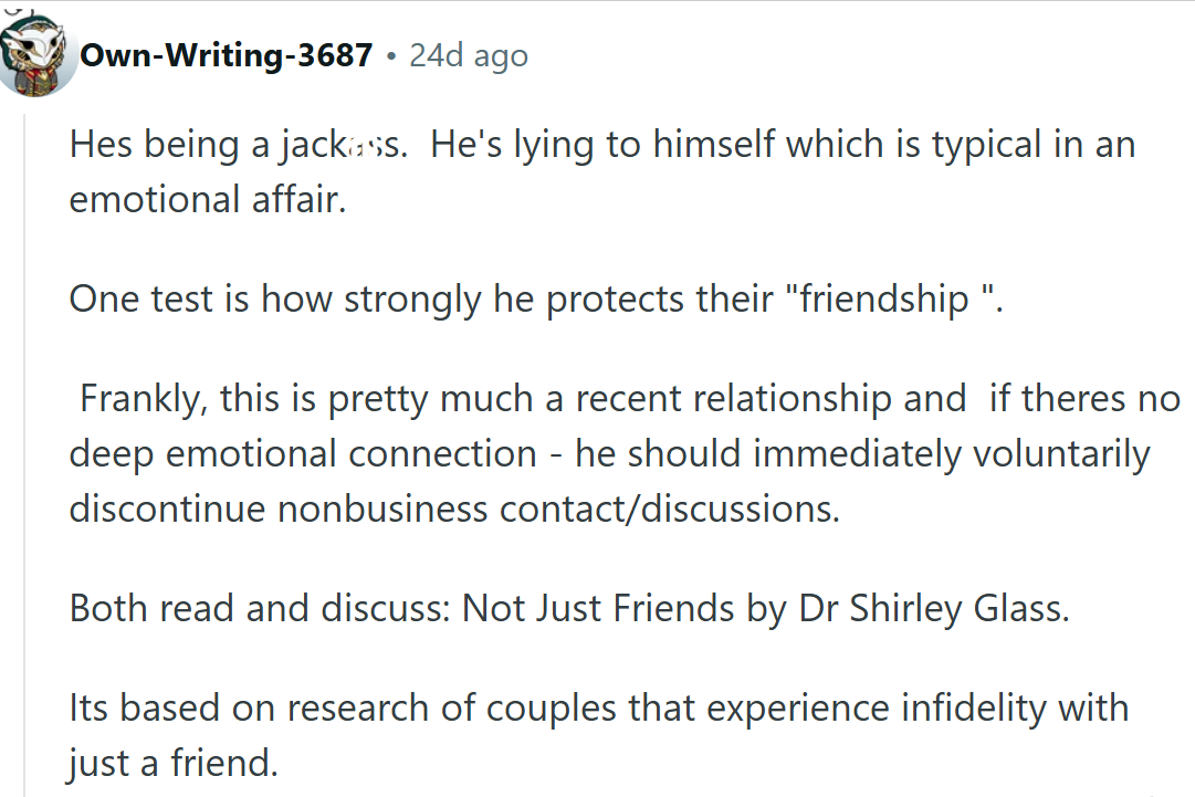 This is typical in an emotional affair