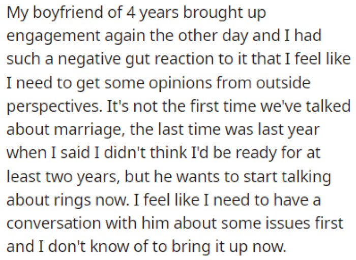 OP's boyfriend recently brought up the idea of getting engaged and OP immediately had a negative gut reaction