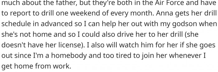 Her roommate and the boy's father are not together, but they are co-parenting. OP spends a lot of time taking care of her godson whenever his mom is away for work—she is in the Air Force.