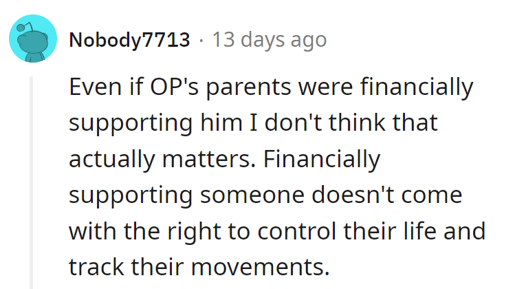 Financial support doesn't come with a GPS subscription to someone's life. Hands off the tracker, folks!