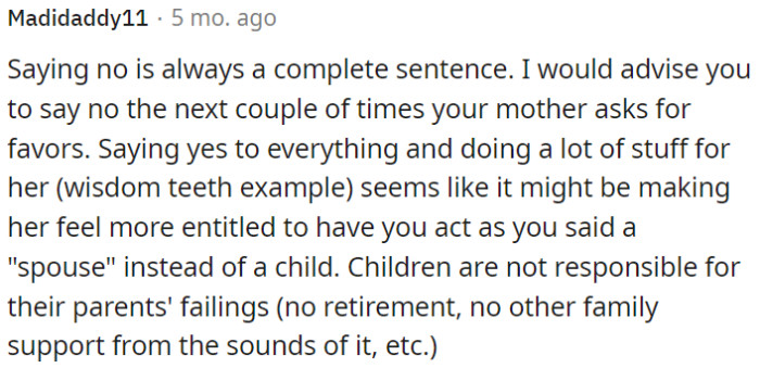 OP Is Not Responsible for Her Shortcomings, Such as Lack of Retirement Savings or Family Support