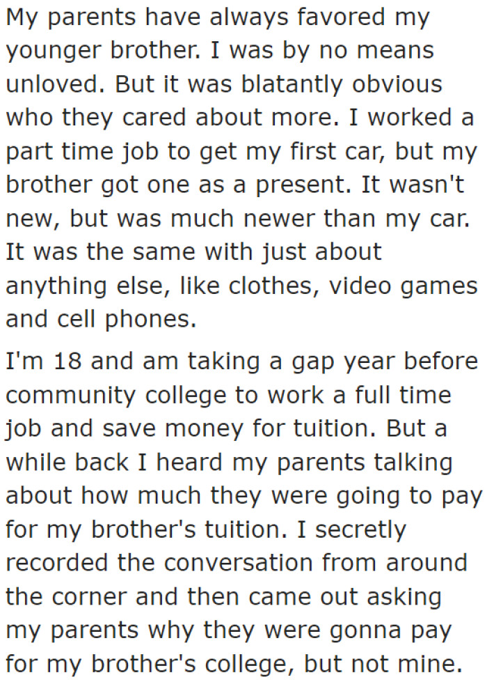 He overheard a conversation between his parents about their plans to support his younger brother's college education.