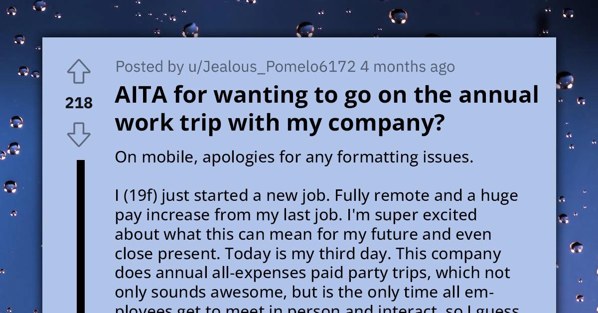 Boyfriend Tries To Manipulate Girlfriend Into Not Going On Work Trip, She Asks For Advice Online