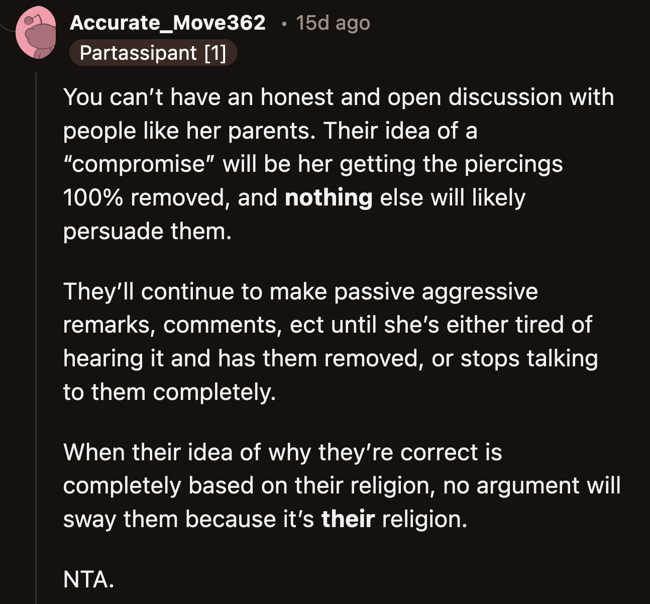 It does not seem like she and her parents can meet halfway. OP will not know for sure unless she communicates with them truthfully.