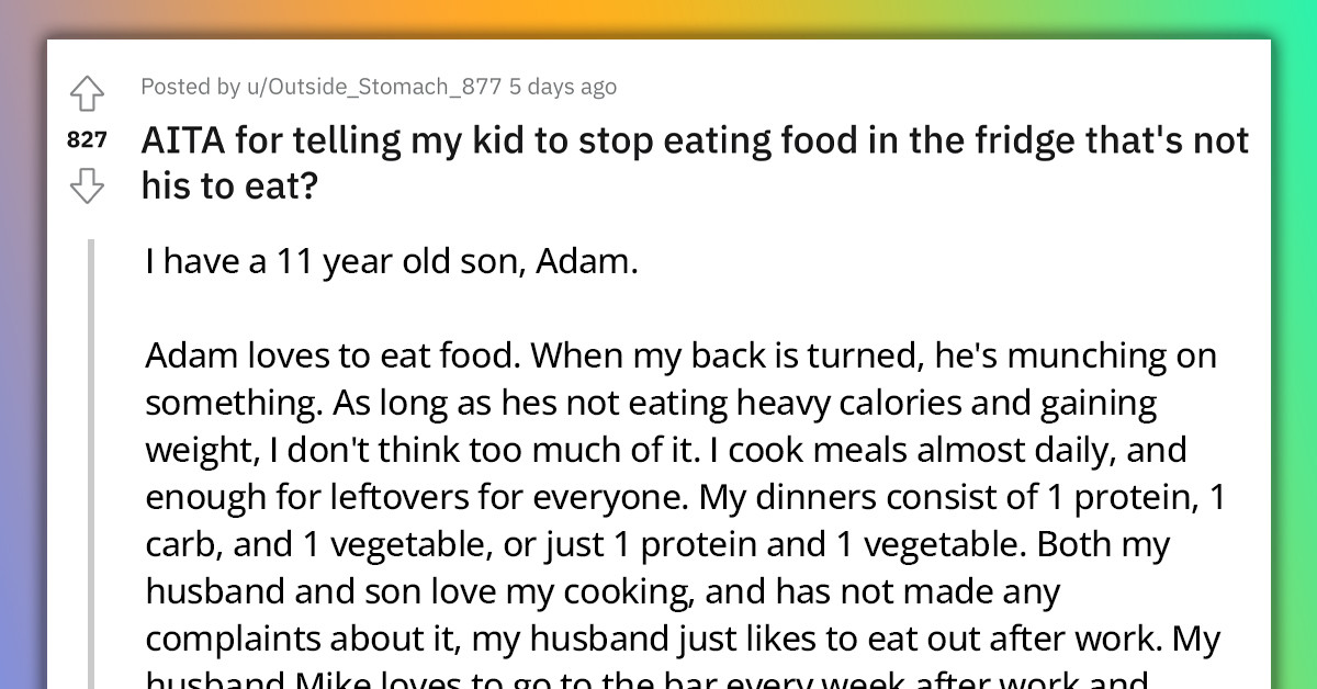 Mother Gets Schooled By Reddit After Complaining About Her 11-Year-Old Son Eating His Dad's Expensive Food Leftovers
