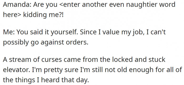 Amanda was so angry and continued to insult her: