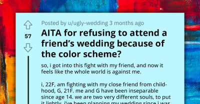 OP Gets Blasted For Refusing To Attend Childhood Friend's Wedding Just Because Of The Color Scheme