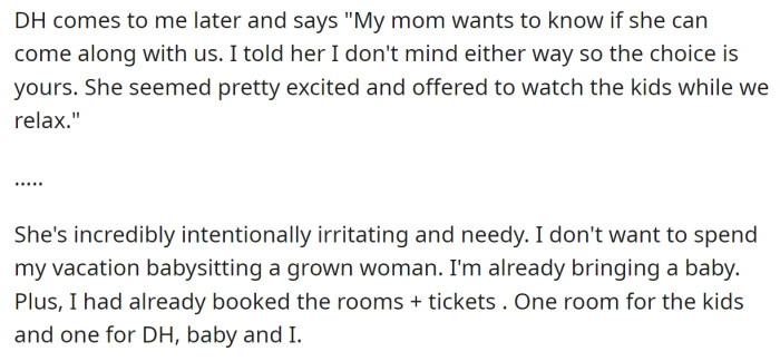 Then, her husband told her that his mother also asked him to join them: