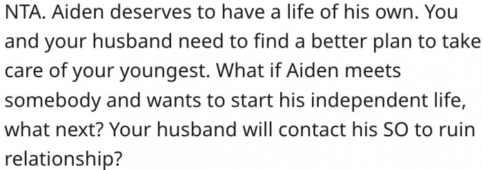 2. They should make other arrangements for their younger son's care.