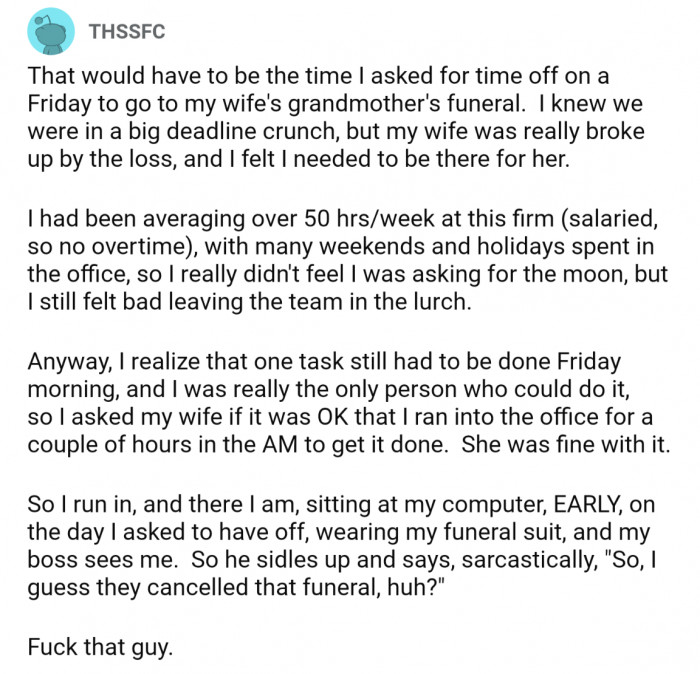 10. Employee tried to balance what was best for his family and coworkers and their boss decides to be an insensitive a-hole