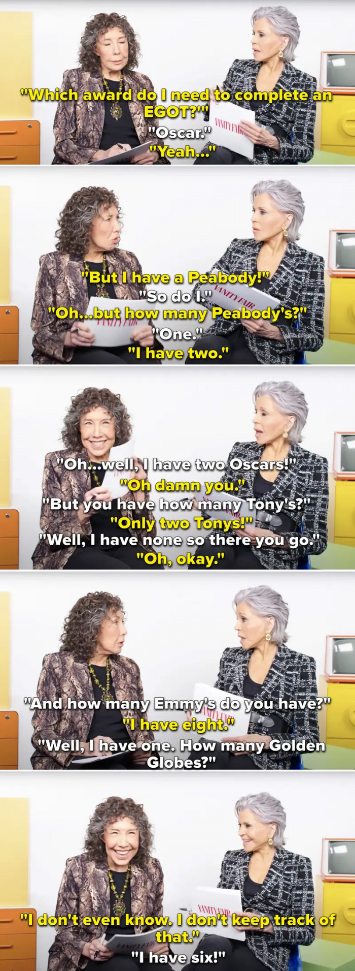 4. When Jane Fonda and Lily Tomlin were playfully arguing about the number of awards they each have