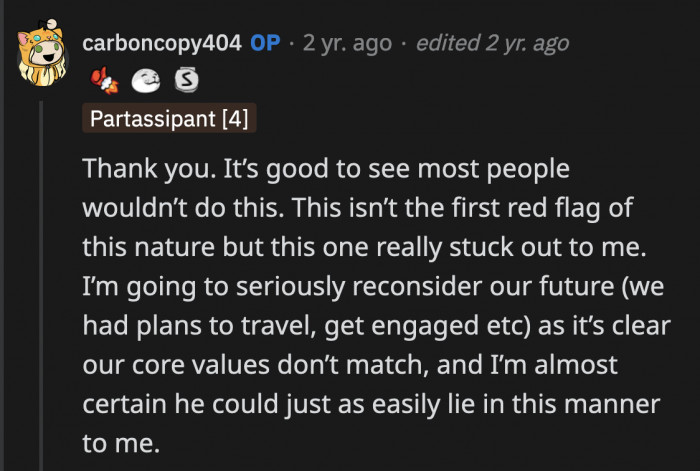 OP is wise. He has definitely lied about other things.