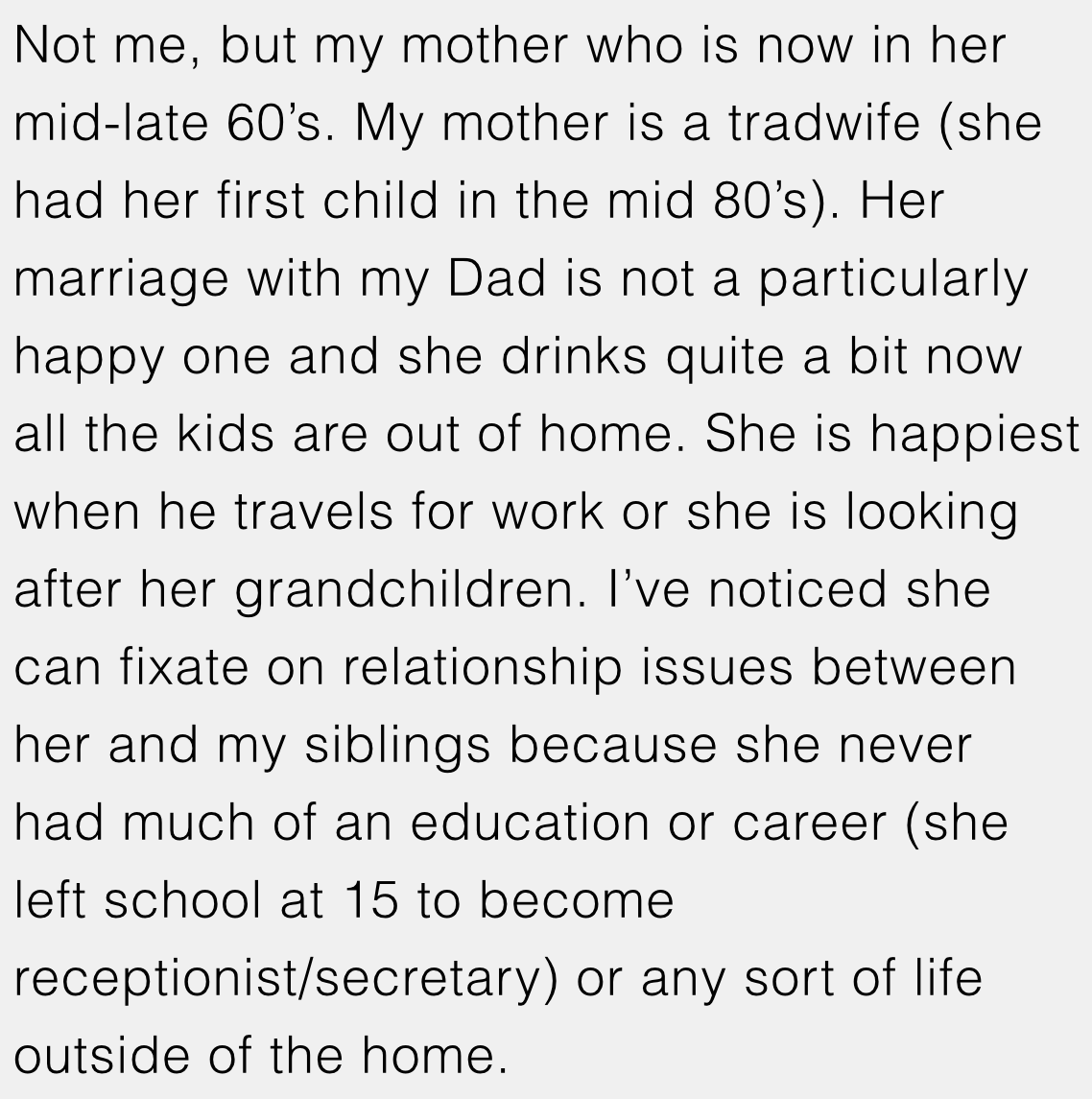 20. A good man could make it all worthwhile, but sadly, this poster’s dad wasn’t one.