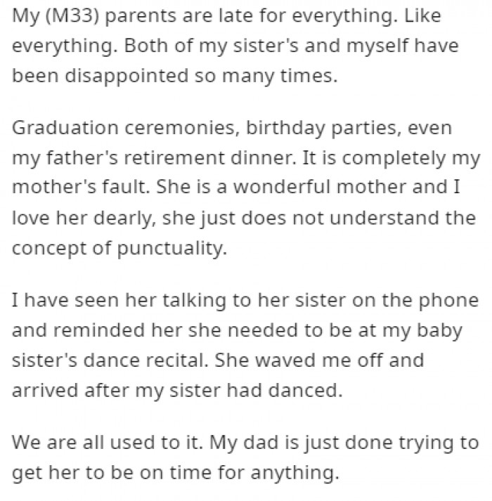 OP was used to his parents showing up late no matter how important the event was.