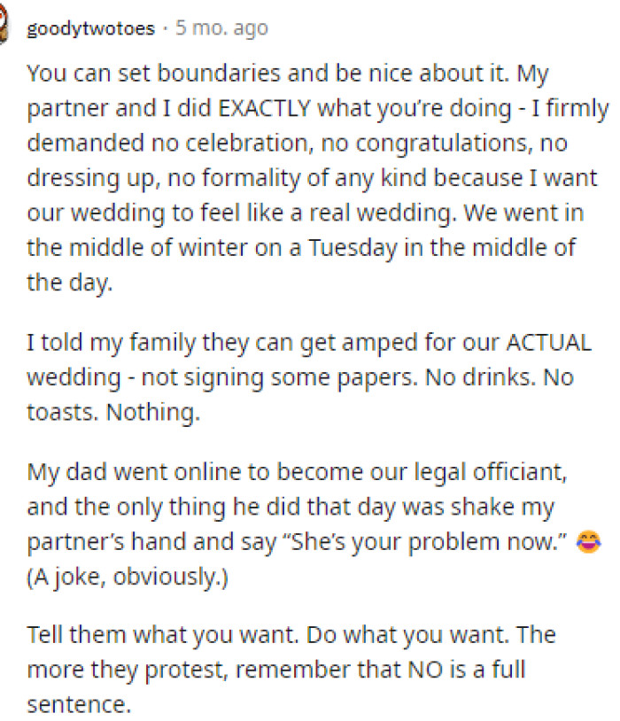 Many people are encouraging her to set boundaries and do what she needs to do to ensure that her situation progresses the way she wants.