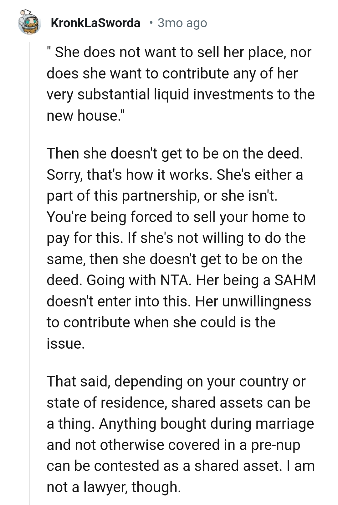 She doesn't get to be on the deed