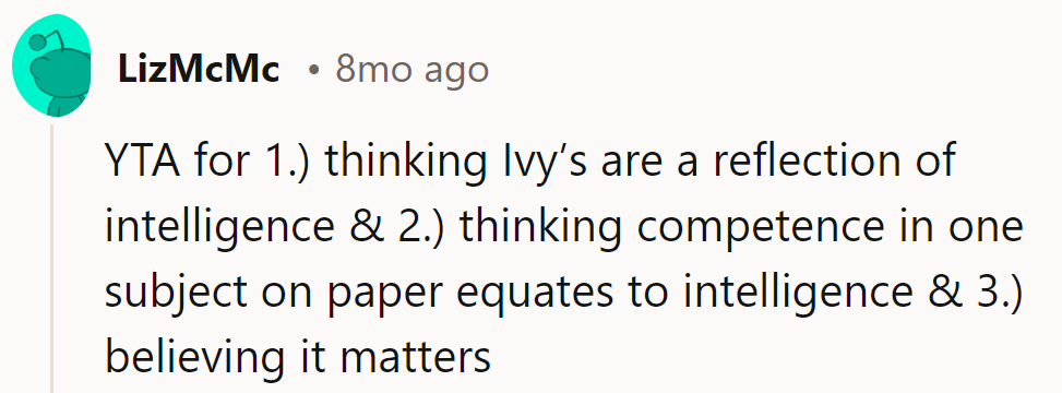 YTA: Ivy obsession, SAT smarts, and thinking it all matters? Nah, try again.