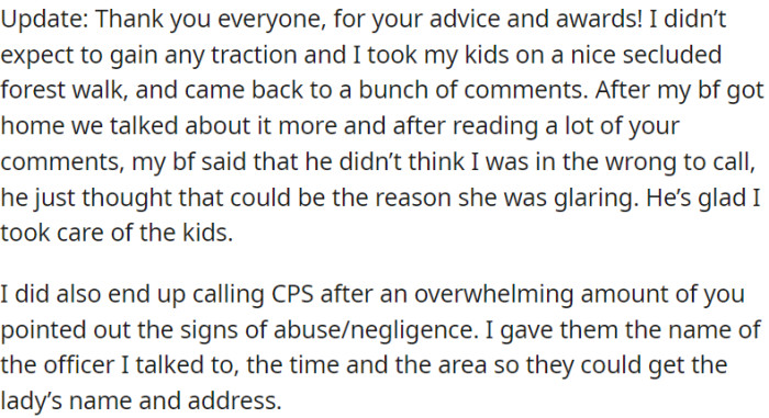 OP called CPS after concerns were raised about abuse or negligence, providing details for investigation.