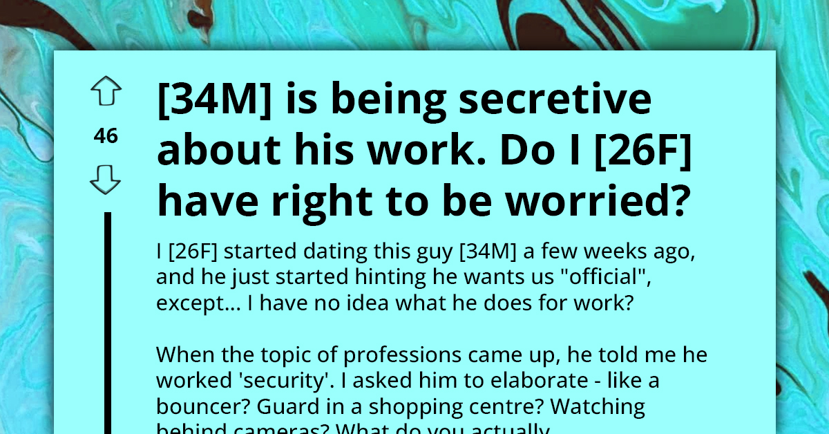 Boyfriend's Mystery Job Raises Concerns For Woman As Relationship Deepens