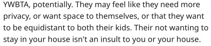 5. Refusing to stay with your in-laws is not an insult.
