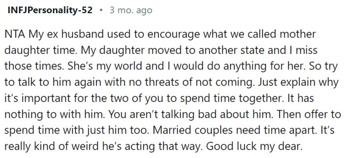 Mother-daughter time is important.