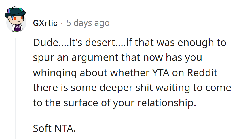 From dessert to Reddit, who knew? Soft NTA: Relationship oasis ahead!