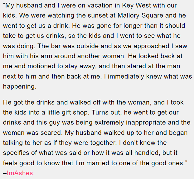 3. The husband intervened to protect the woman from harassment.