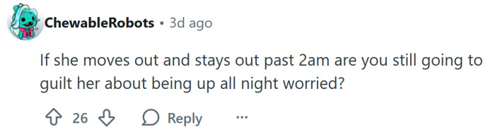 Stop trying to make her feel guilty.