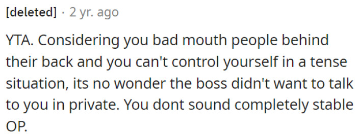 OP's behavior doesn't come across as entirely stable