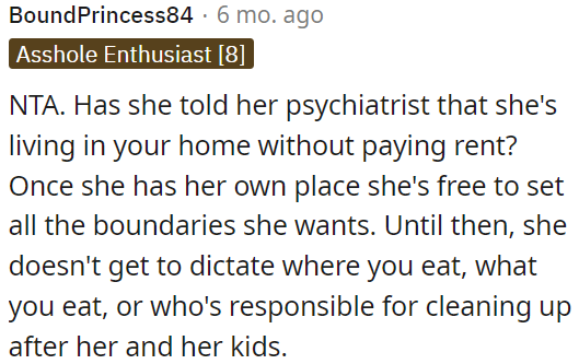 She can set boundaries when she has her own place.