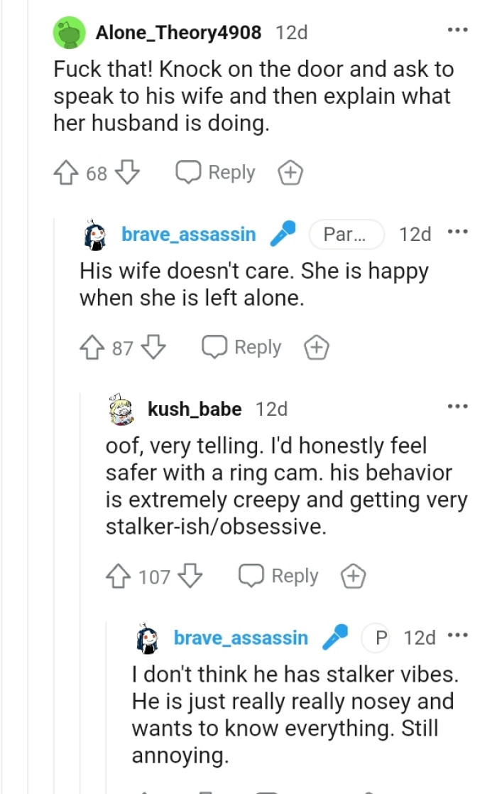 The OP should knock and ask to speak to his wife