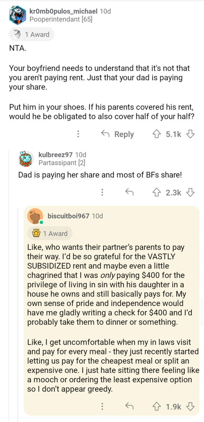 Your dad is paying for your share, and your boyfriend should see that.