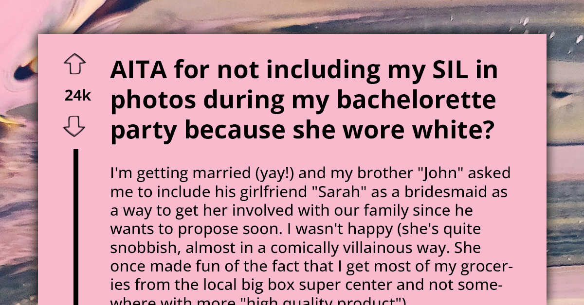 Bride Excludes Brother's Girlfriend From Her Bachelorette Photos When She Didn't Follow The Dress Code And Showed Up In Bridal Outfit With Tiara