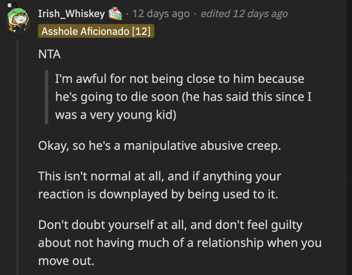 What OP is experiencing with her dad was pointed out as not normal and urged her...