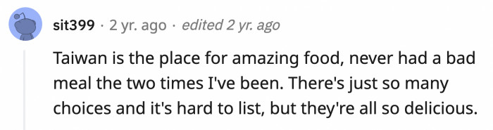 12. This person couldn't possibly choose just one from all the amazing food Taiwan has to offer