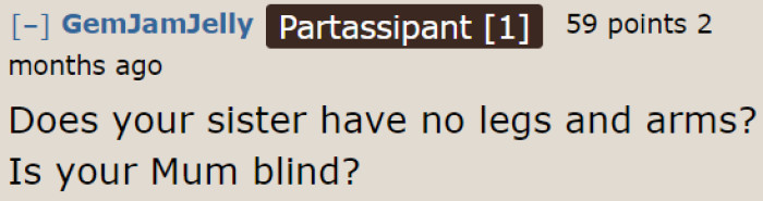 She's very capable of taking herself to the doctor.