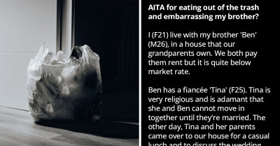 Redditor Decides To Eat Out Of The Trash, Ends Up Embarrassing Her Brother And His Fiancée's Family
