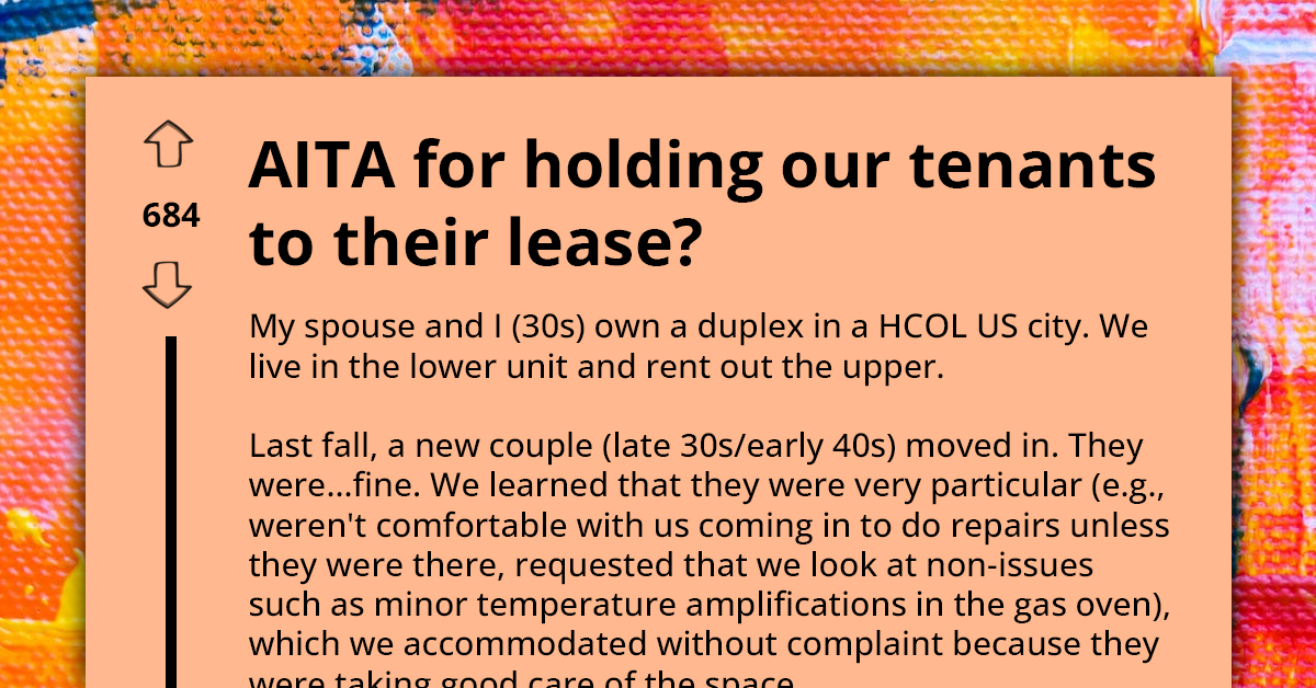Landlord Asks Reddit If She's In The Wrong For Wanting Her Tenants To Pay The Rent Until The Lease Expires
