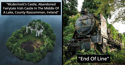 35 People Share Photos Of The Most Breathtaking, Forgotten Places