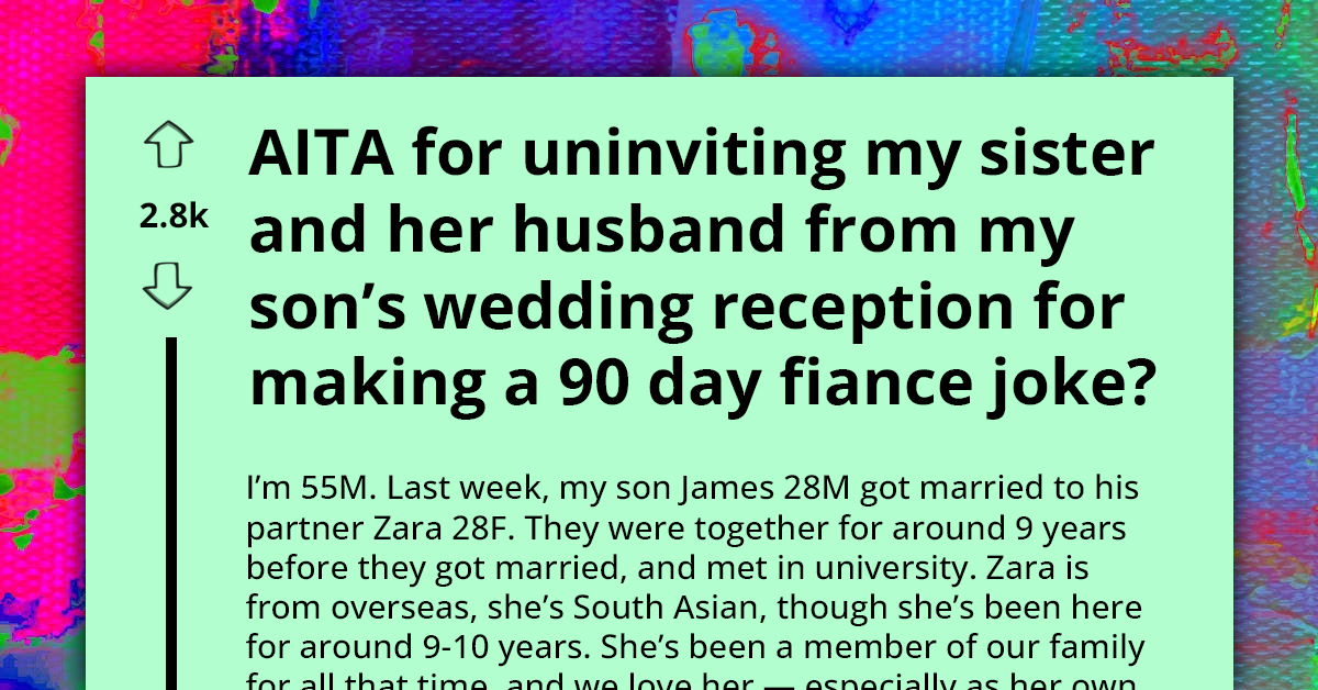 Family Take Sides As Man Uninvites Sister And Her Husband To His Son's Wedding For Making Bad Joke