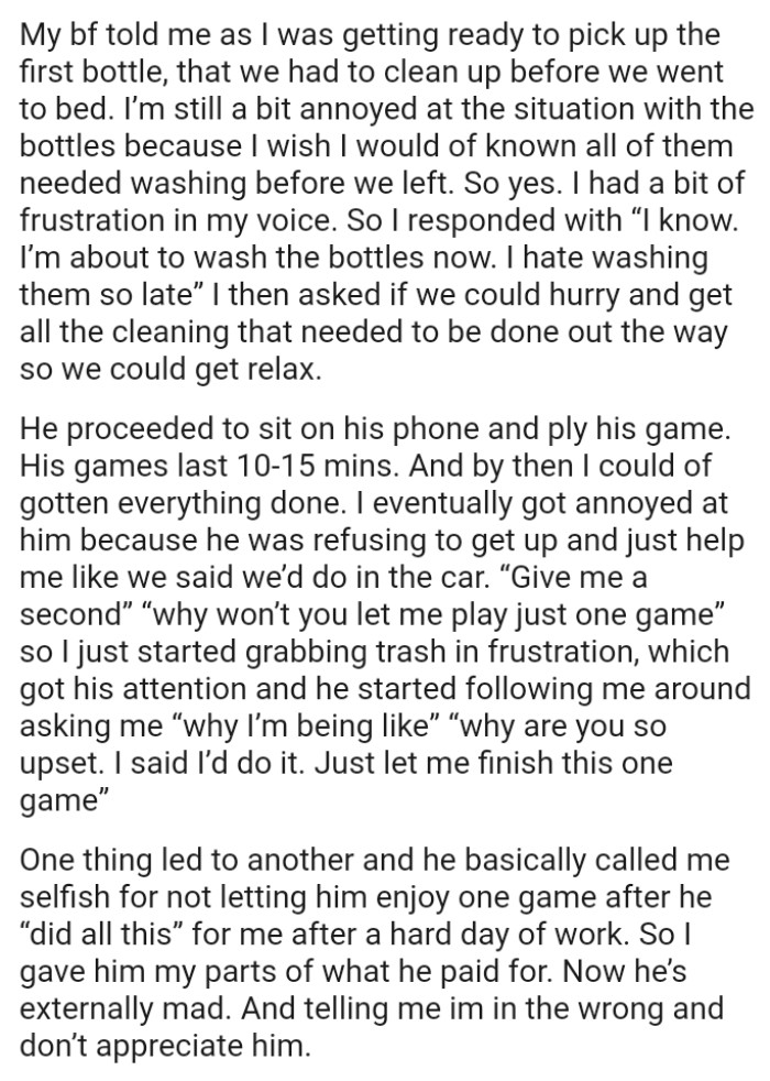 One thing led to another, and he basically called the OP selfish for not letting him enjoy one game