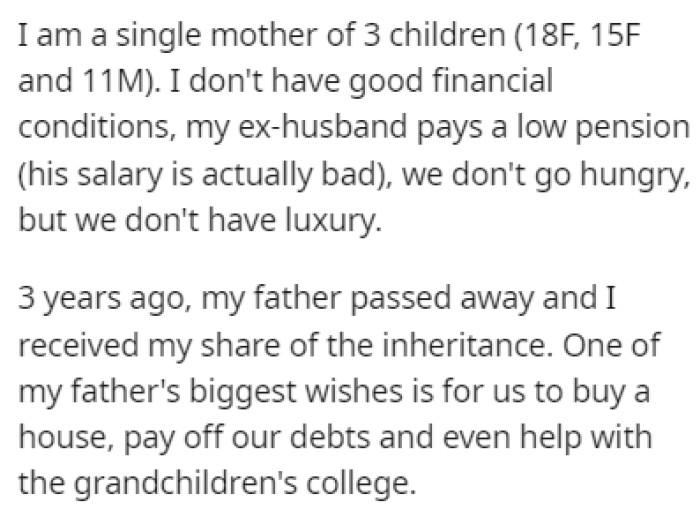OP is a single mother of three, and she's been struggling financially for a long time