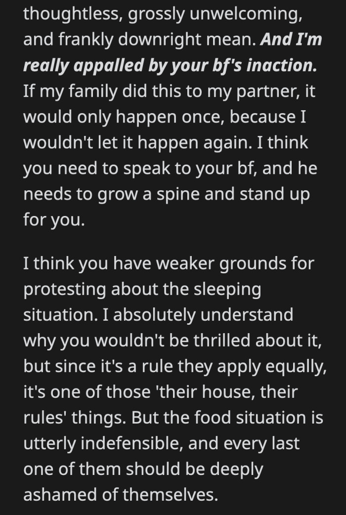 OP's boyfriend needs to be more assertive because what his parents are doing is disrespectful. They invited her to be a guest in their home, and the way they treat her is appalling.