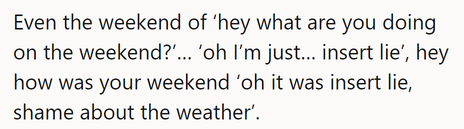 The weekend whispers: where every detail is a top-secret operation.