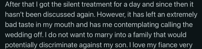 They never talked about it again. But it has been bothering him still—it is going to be an issue, especially since he is going to marry into her family.