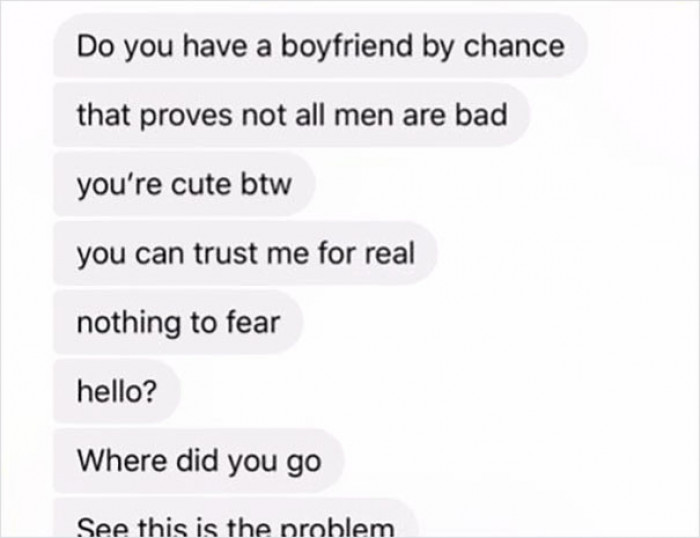 He proceeded to ask if the woman had a boyfriend and said she was 