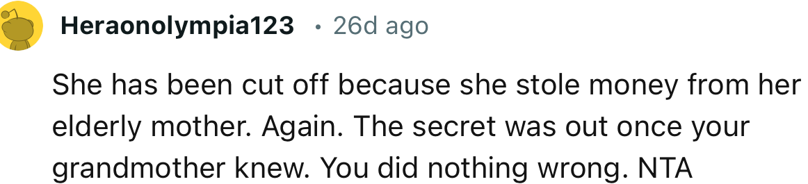 “The secret was out once your grandmother knew. You did nothing wrong. NTA.”
