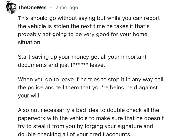 “Start saving up your money, get all your important documents, and just f****** leave.”