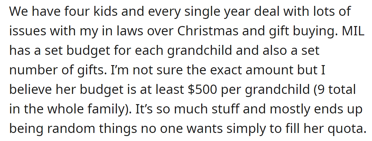 The OP explained her MIL has quite a budget for each grandkid for Christmas: